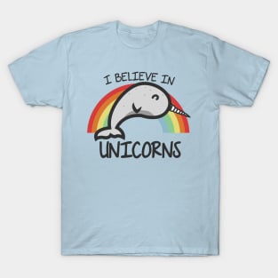 I believe in unicorns T-Shirt